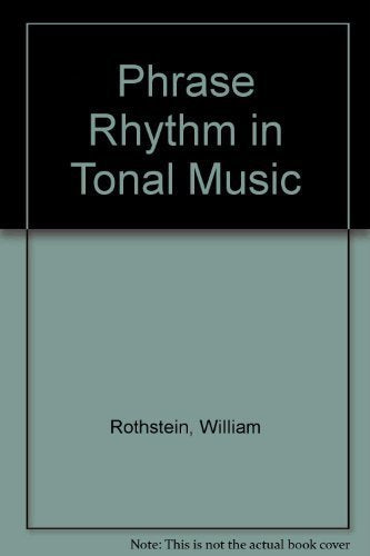 Phrase Rhythm in Tonal Music