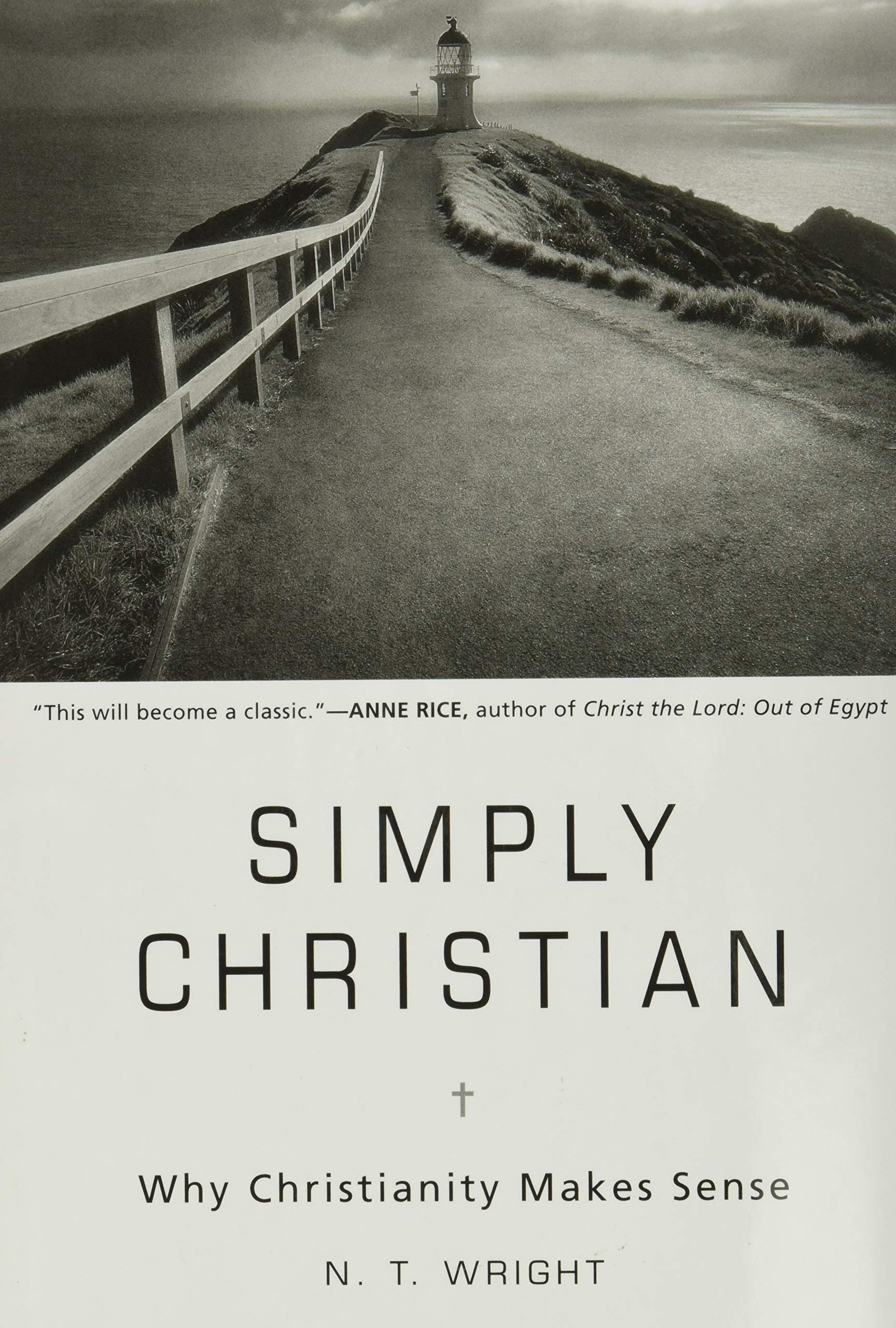 Simply Christian: Why Christianity Makes Sense — used book cover