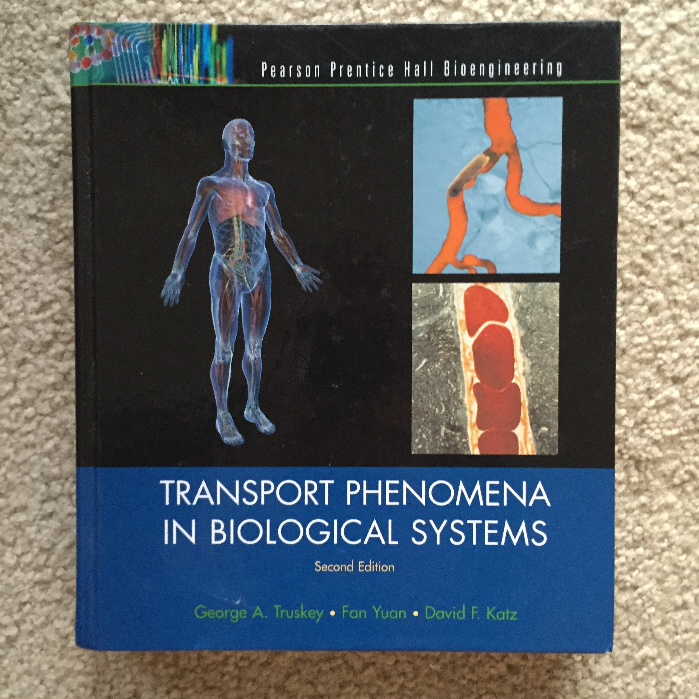 Transport Phenomena in Biological Systems (Pearson Prentice Hall Bioengineering)