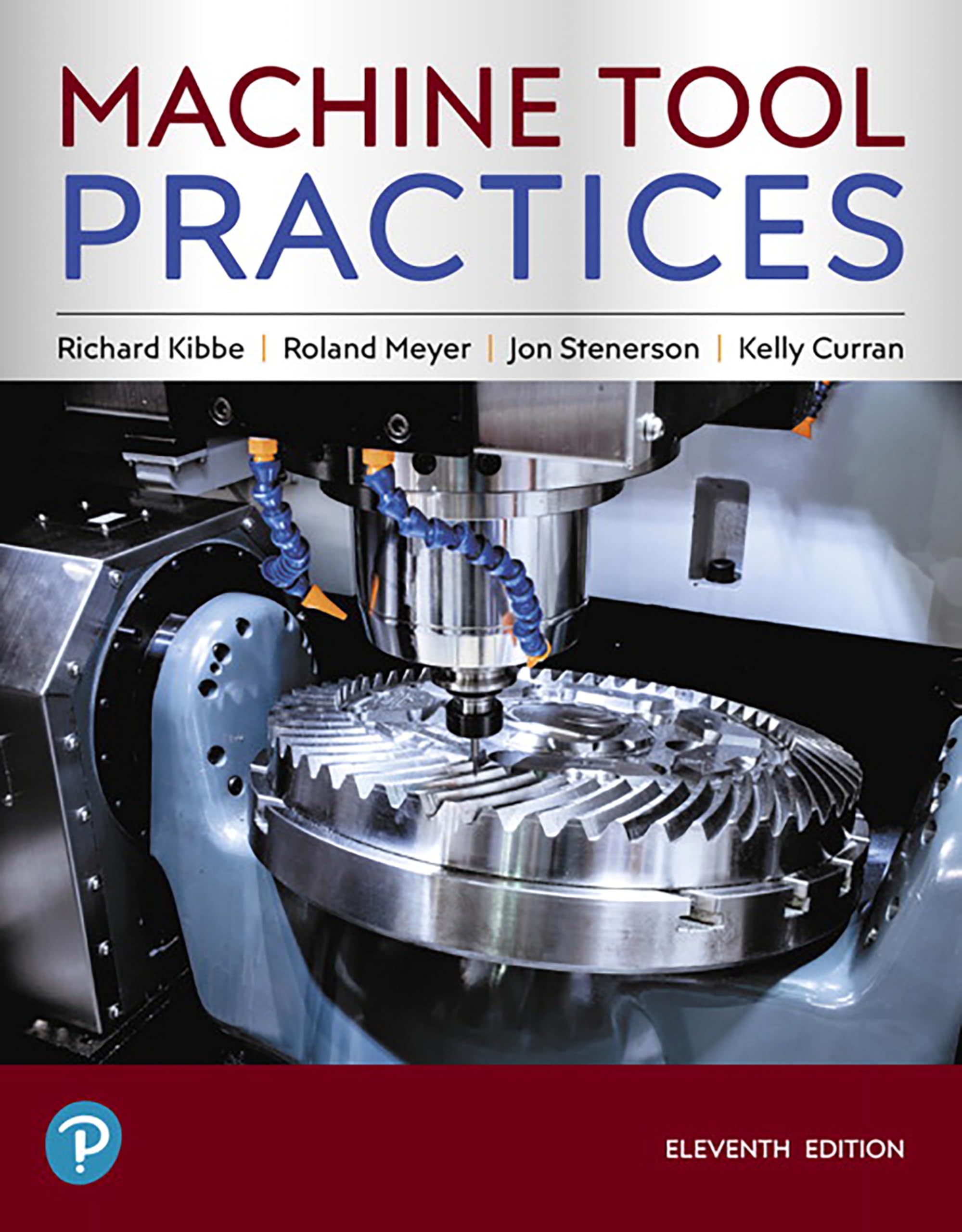 Machine Tool Practices (What&