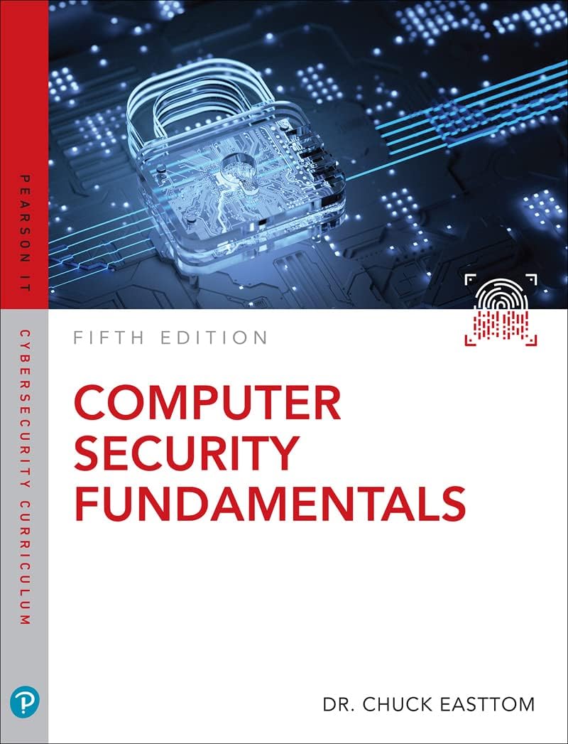 Computer Security Fundamentals (Pearson IT Cybersecurity Curriculum (ITCC)) — used book cover