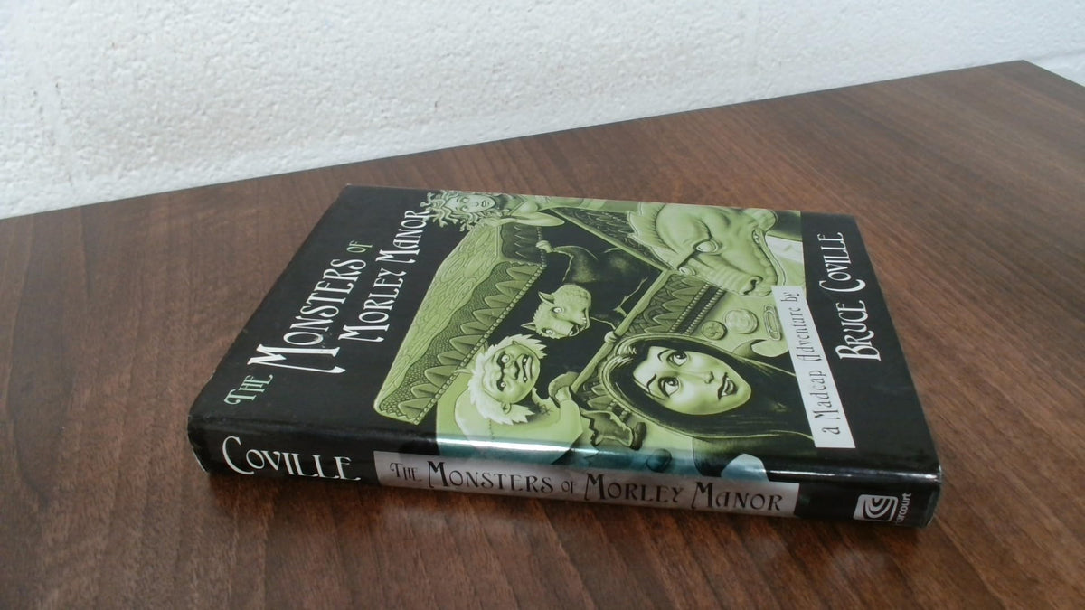 The Monsters of Morley Manor: A Madcap Adventure