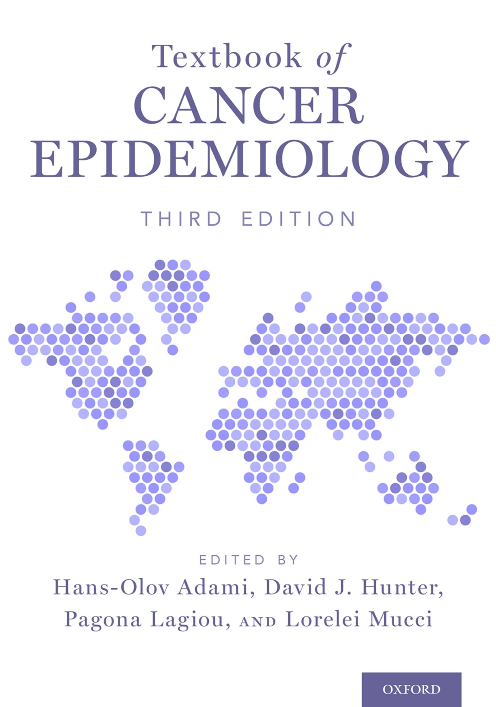 TEXTBOOK OF CANCER EPIDEMIOLOGY 3RD EDITION