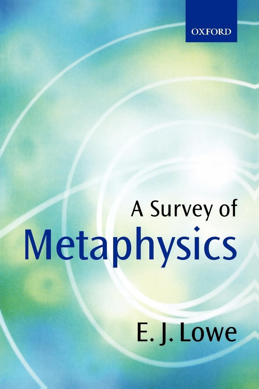 LOWE:SURVEY OF METAPHYSICS PAPER