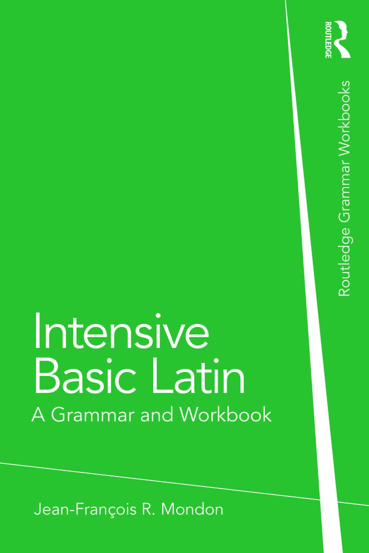 Intensive Basic Latin (Routledge Grammar Workbooks)