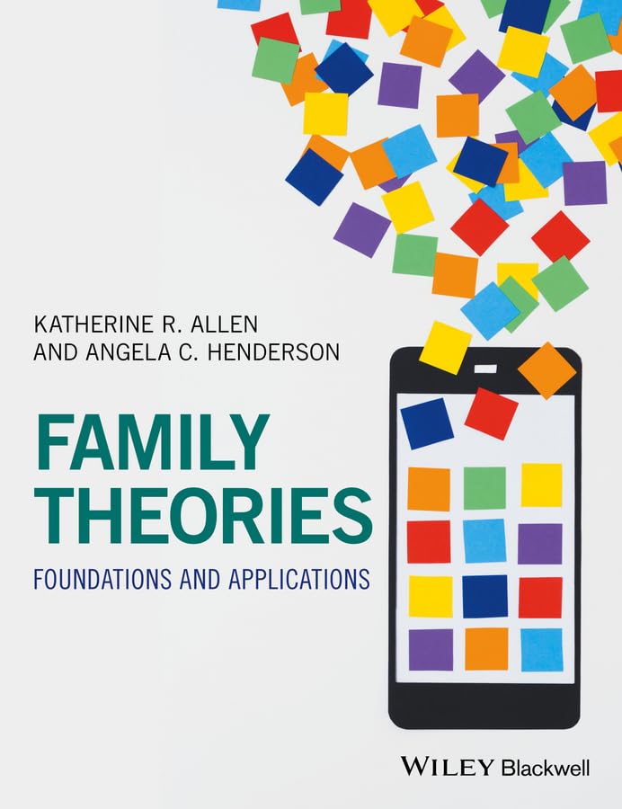 Family Theories: Foundations and Applications