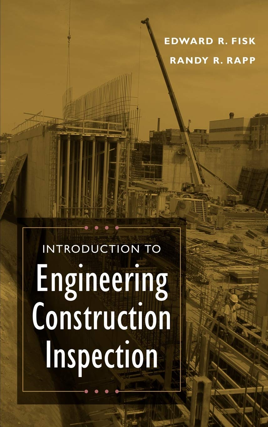 Introduction to Engineering Construction Inspection — used book cover