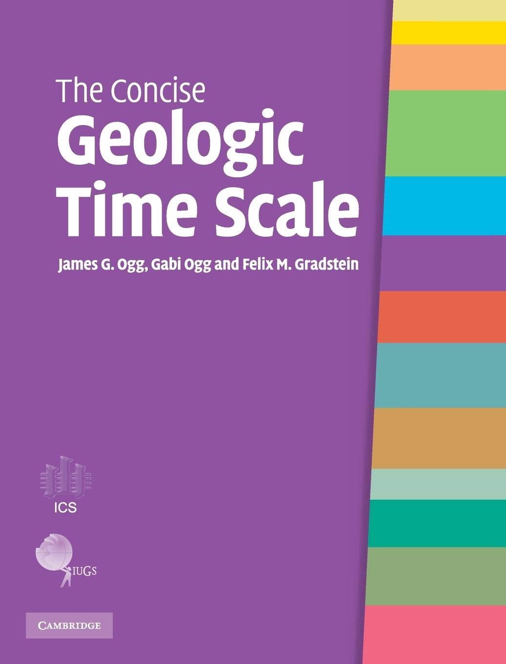 The Concise Geologic Time Scale — used book cover