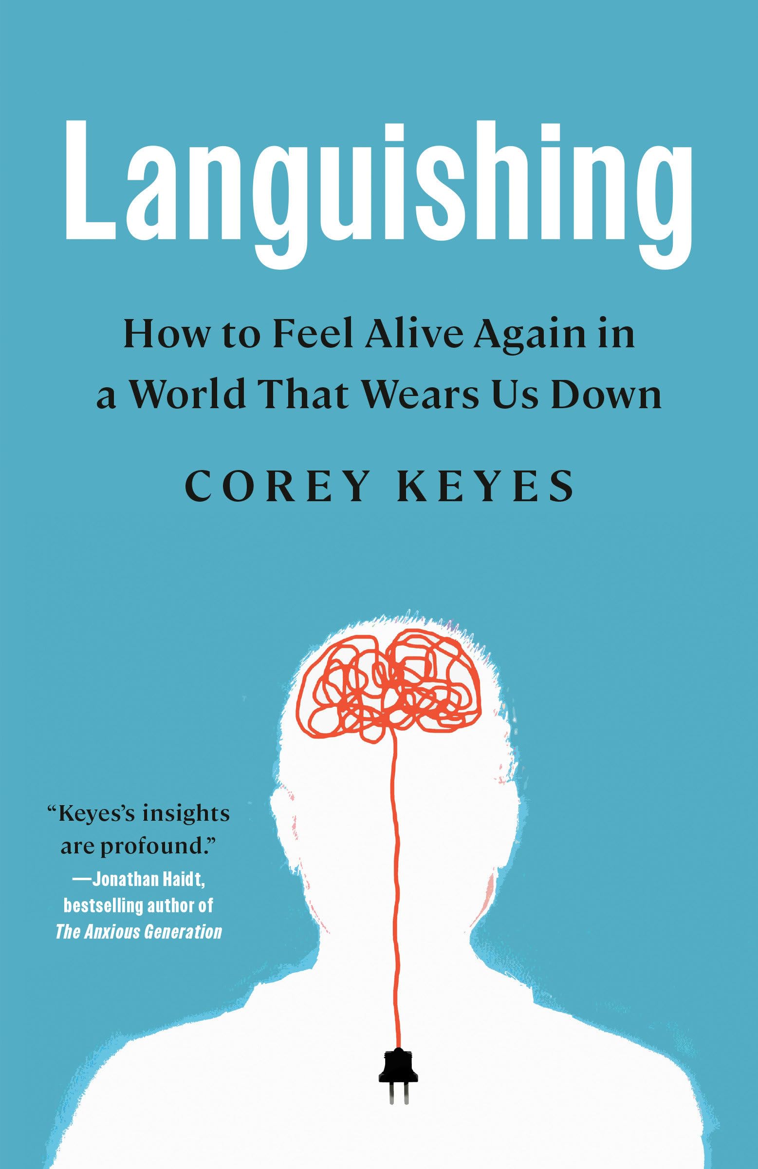 Languishing: How to Feel Alive Again in a World That Wears Us Down — used book cover