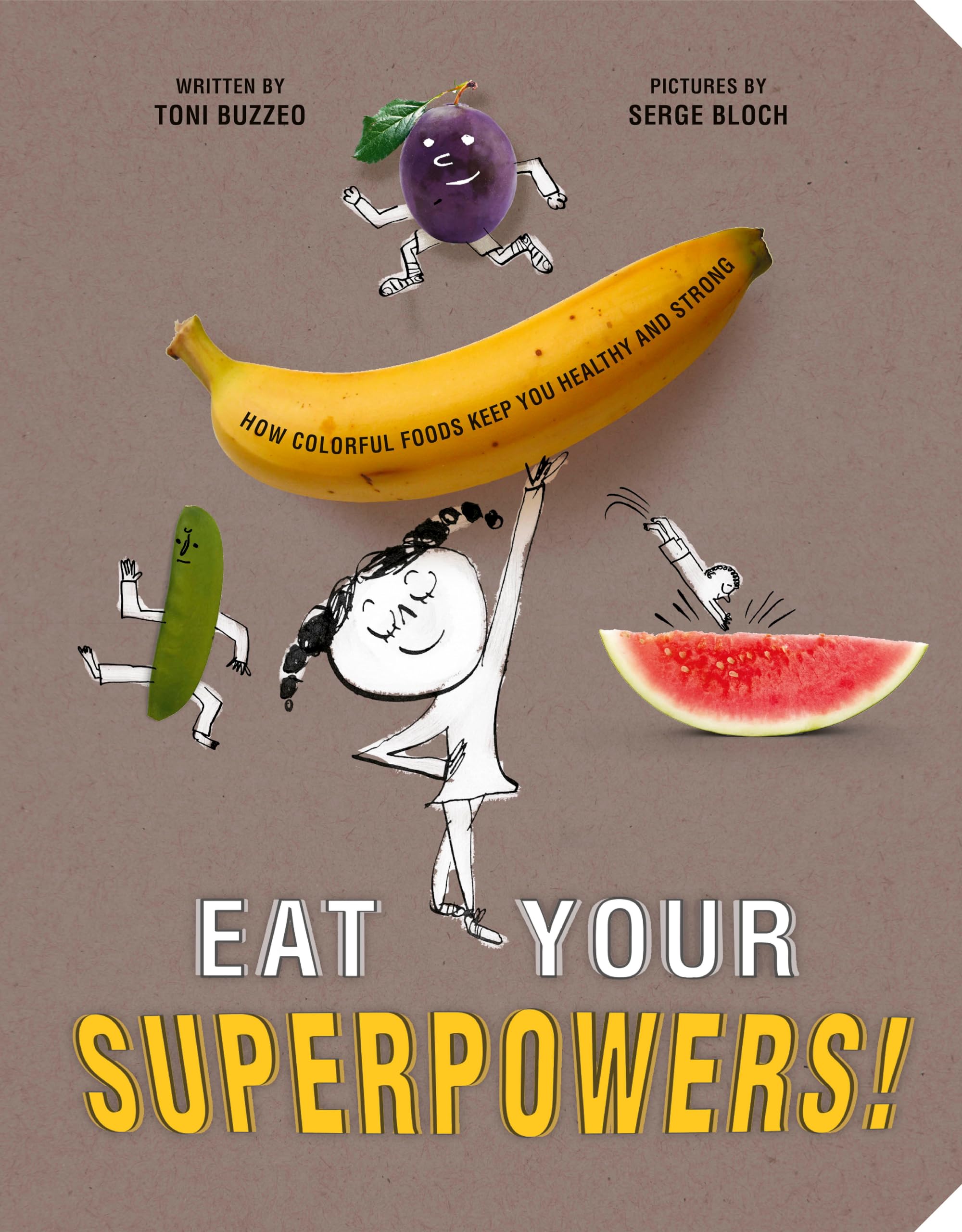 Eat Your Superpowers! — used book cover