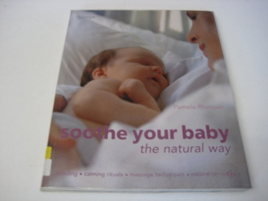 Soothe Your Baby The Natural Way