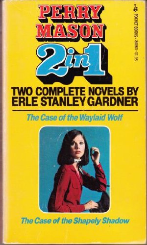 The Case of the Waylaid Wolf/The Case of the Shapely Shadow (Perry Mason 2 in 1)
