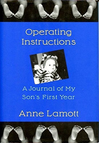 Operating Instructions: A Journal of My Son&