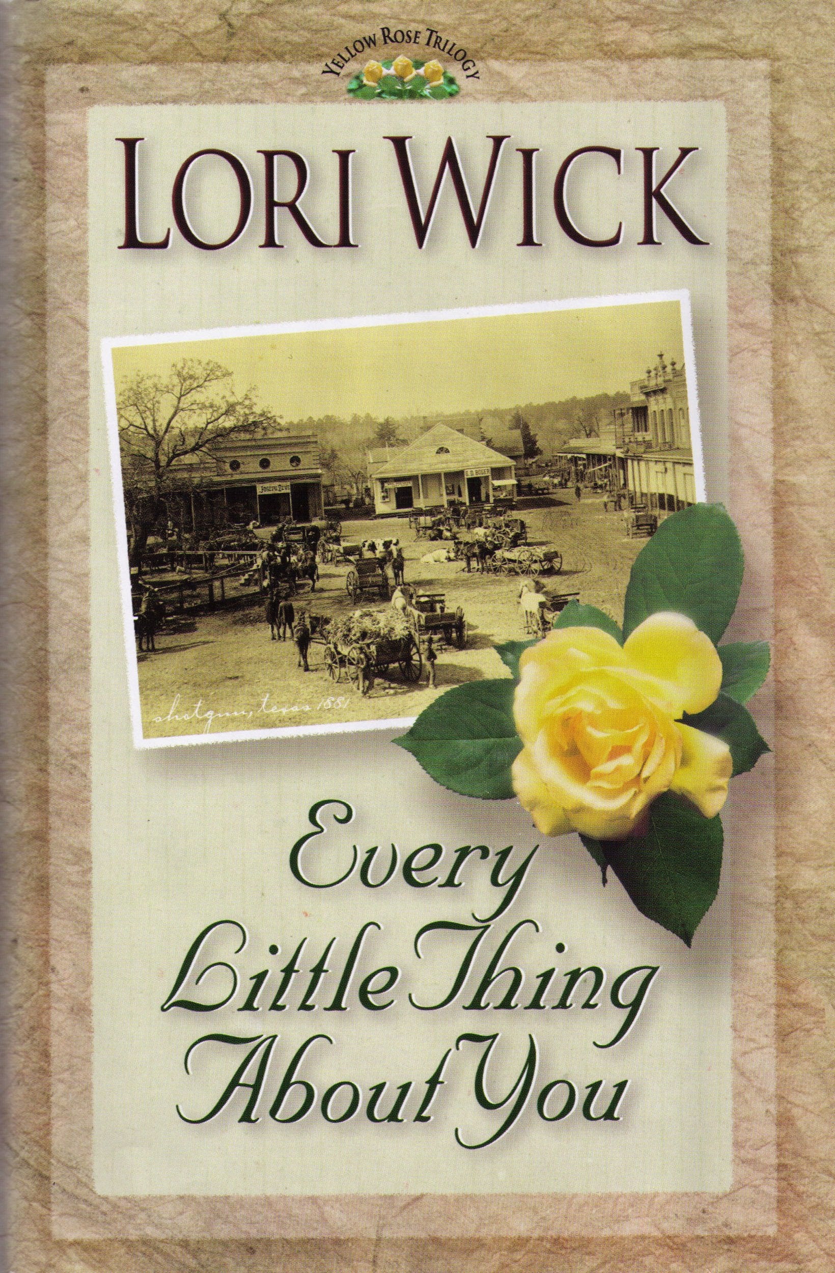 Every Little Thing About You (The Yellow Rose Trilogy