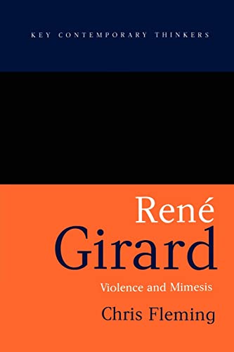 Rene Girard: Violence and Mimesis