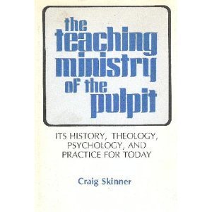 The teaching ministry of the pulpit — used book cover