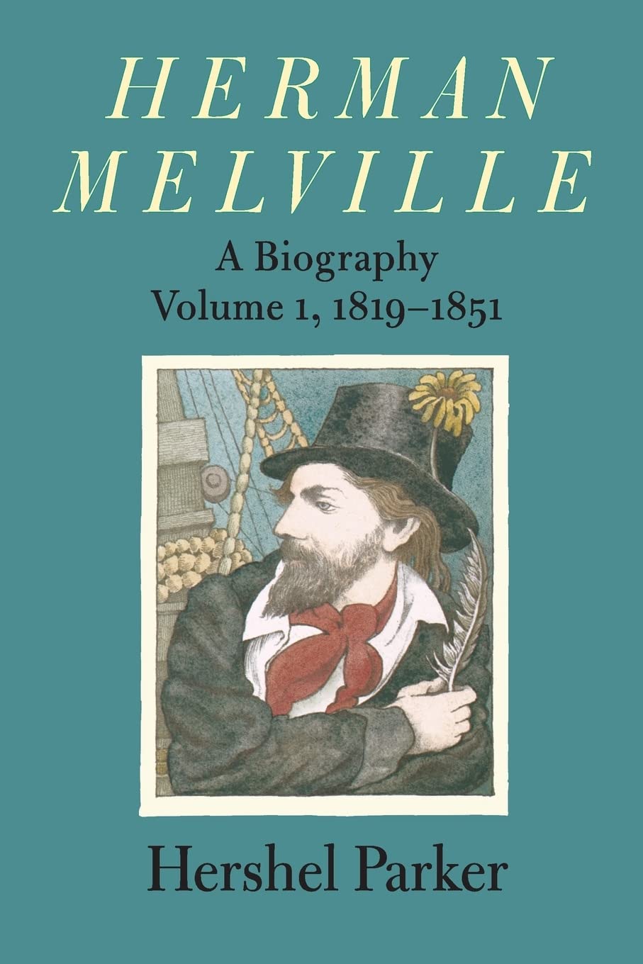 Herman Melville: A Biography — used book cover