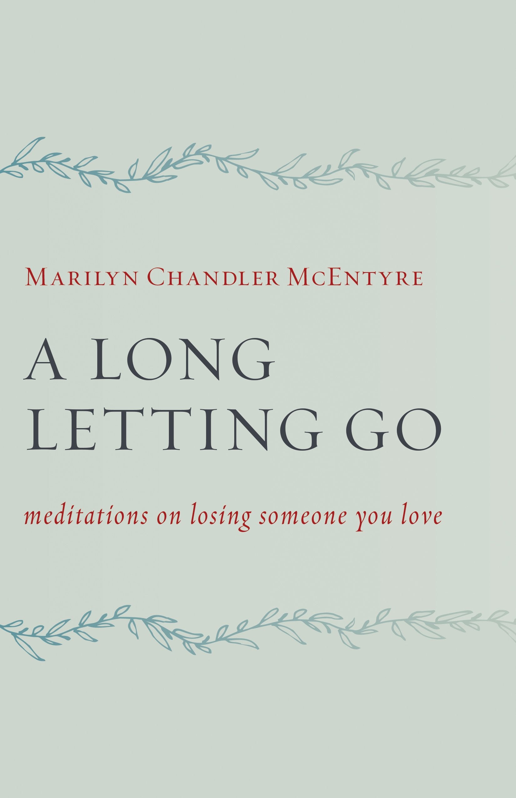 A Long Letting Go — used book cover