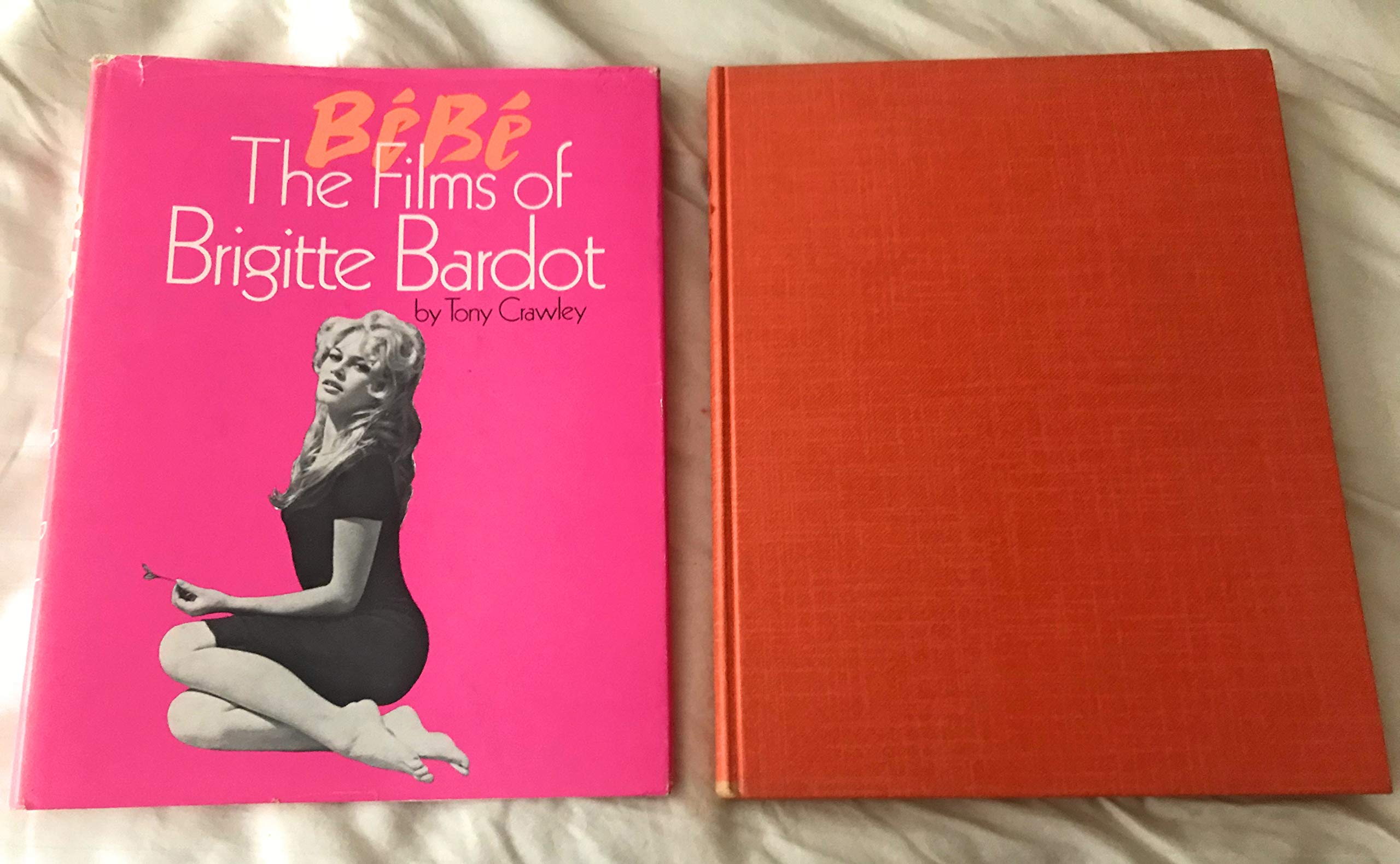 Bebe: The Films of Brigitte Bardot — used book cover