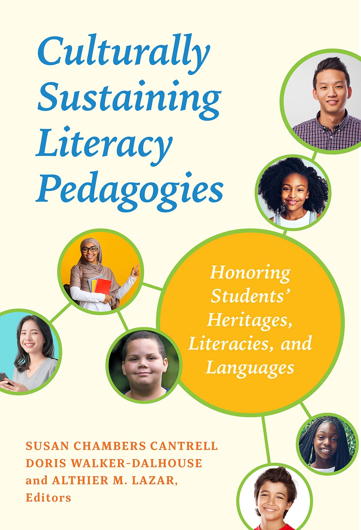 Culturally Sustaining Literacy Pedagogies: Honoring Students&