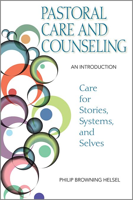 Pastoral Care and Counseling- An Introduction