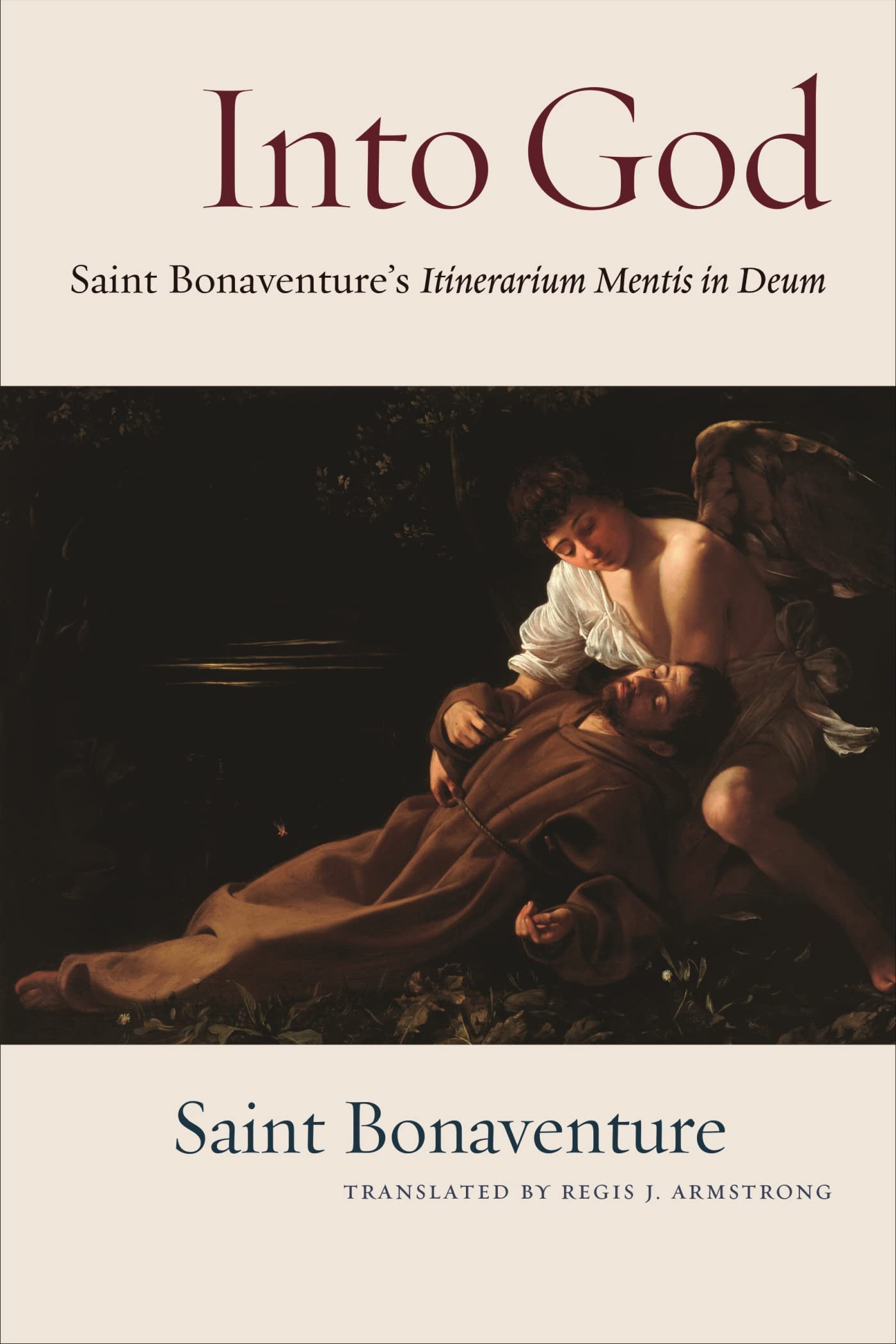 Into God: Itinerarium Mentis in Deum of Saint Bonaventure — used book cover