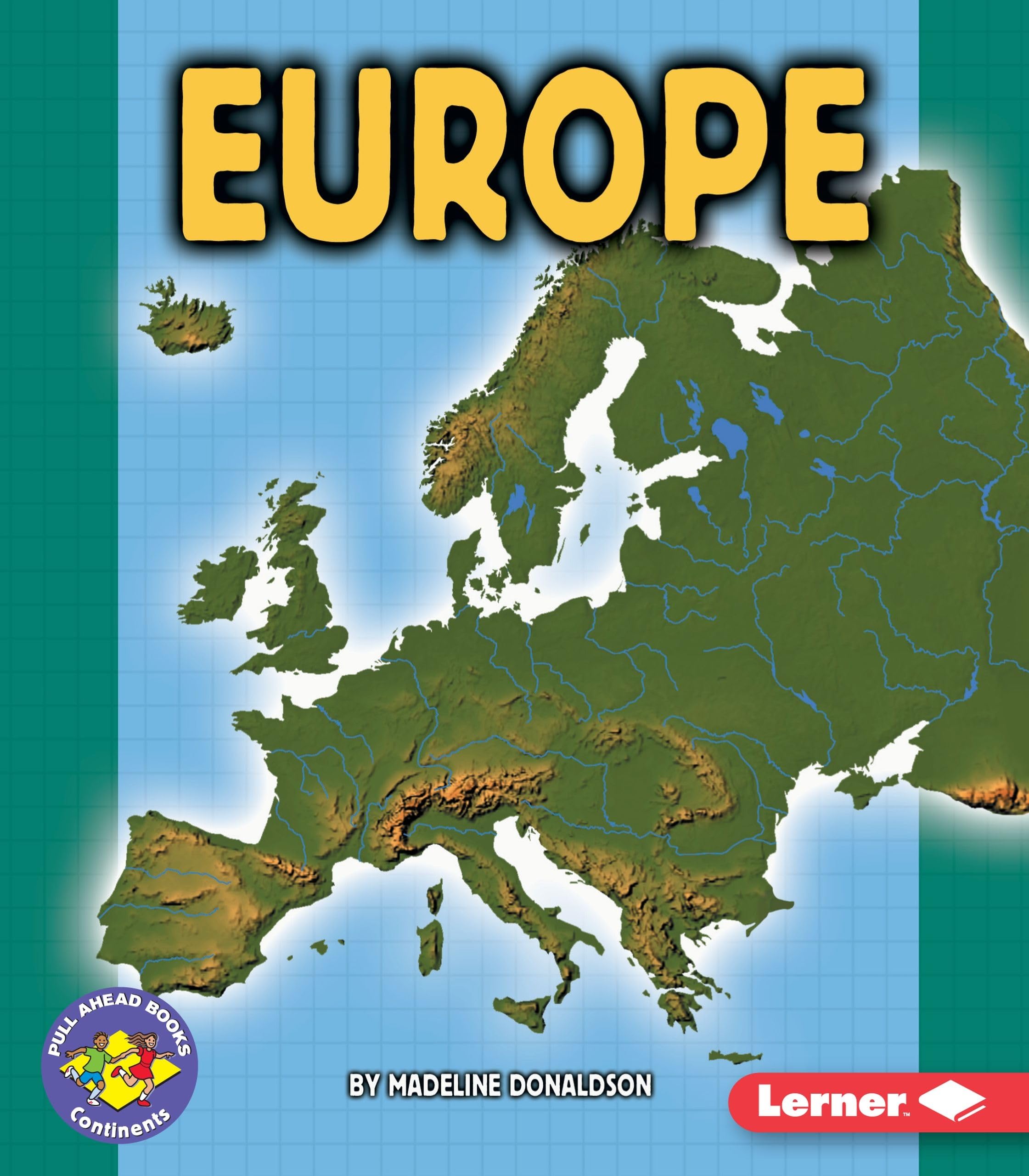 Europe (Pull Ahead Books ― Continents)