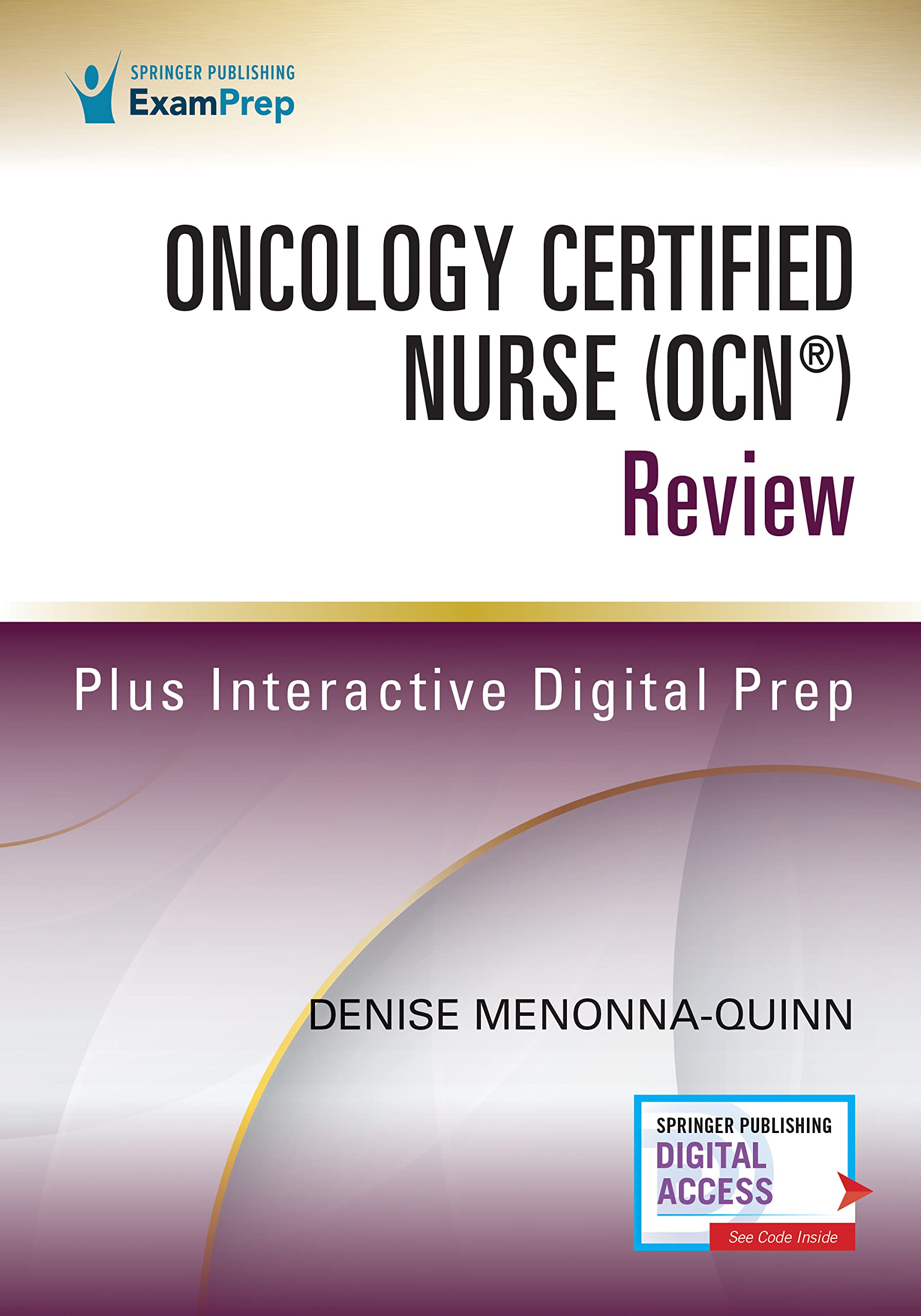 Oncology Certified Nurse (OCN®) Review 1st Edition – Comprehensive Oncology Nurse Print + Digital Resource, Includes Digital Content Via ExamPrepConnect — used book cover