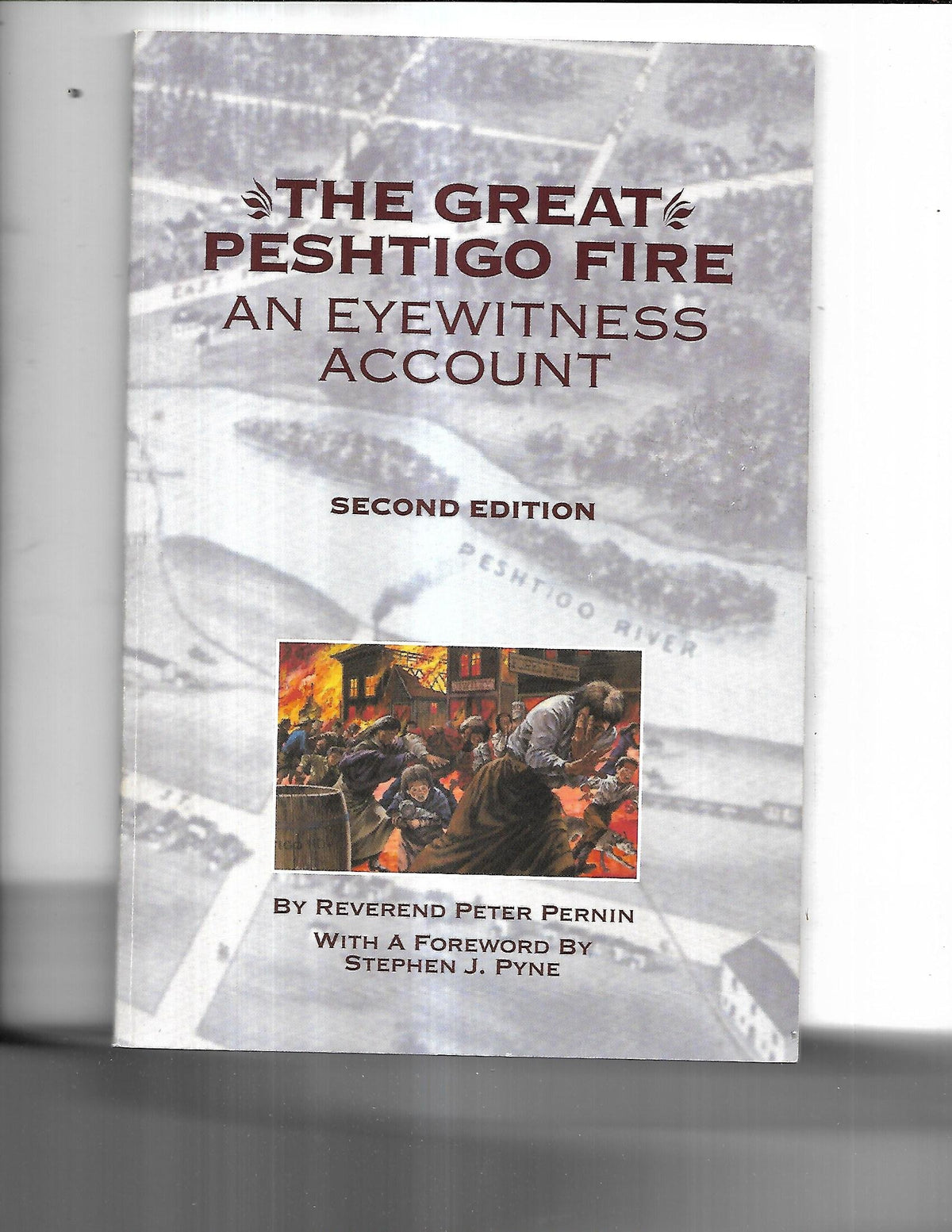 The Great Peshtigo Fire: An Eyewitness Account (Wisconsin)