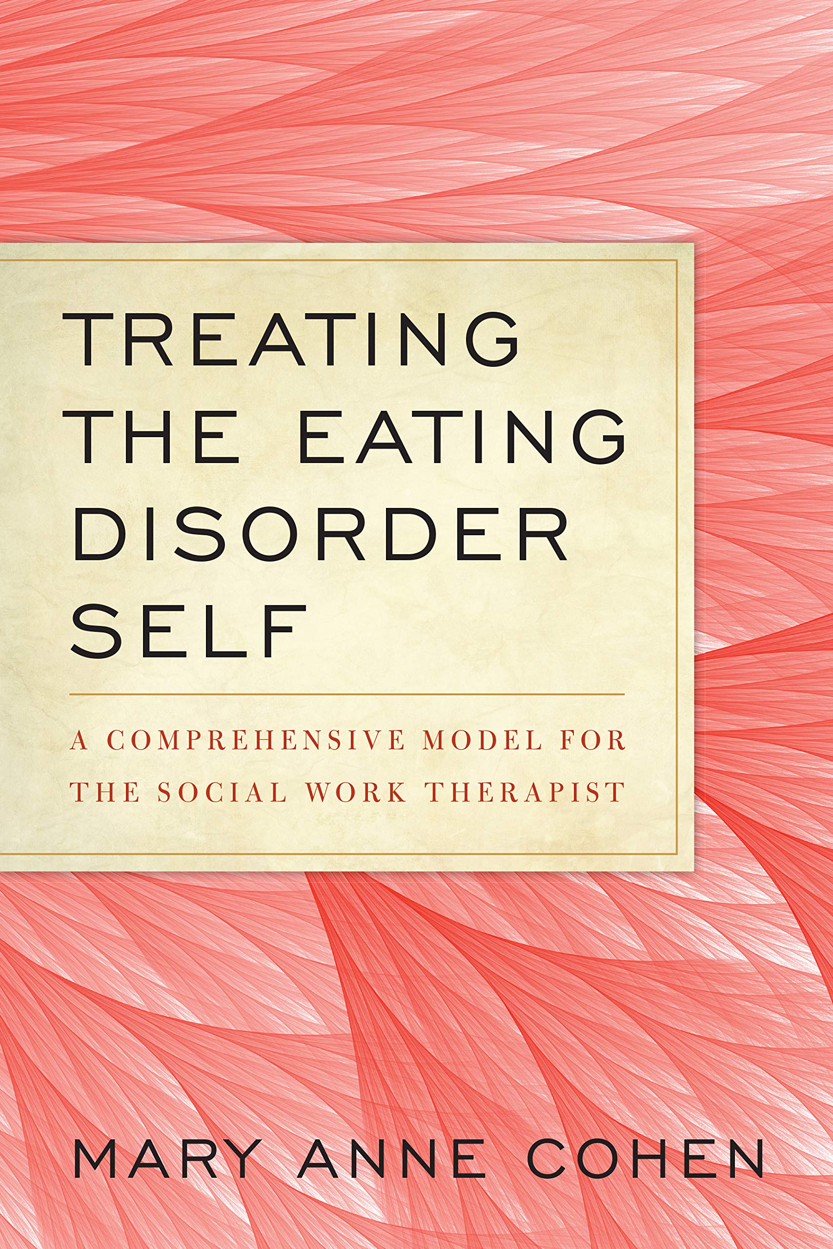 Treating the Eating Disorder Self — used book cover