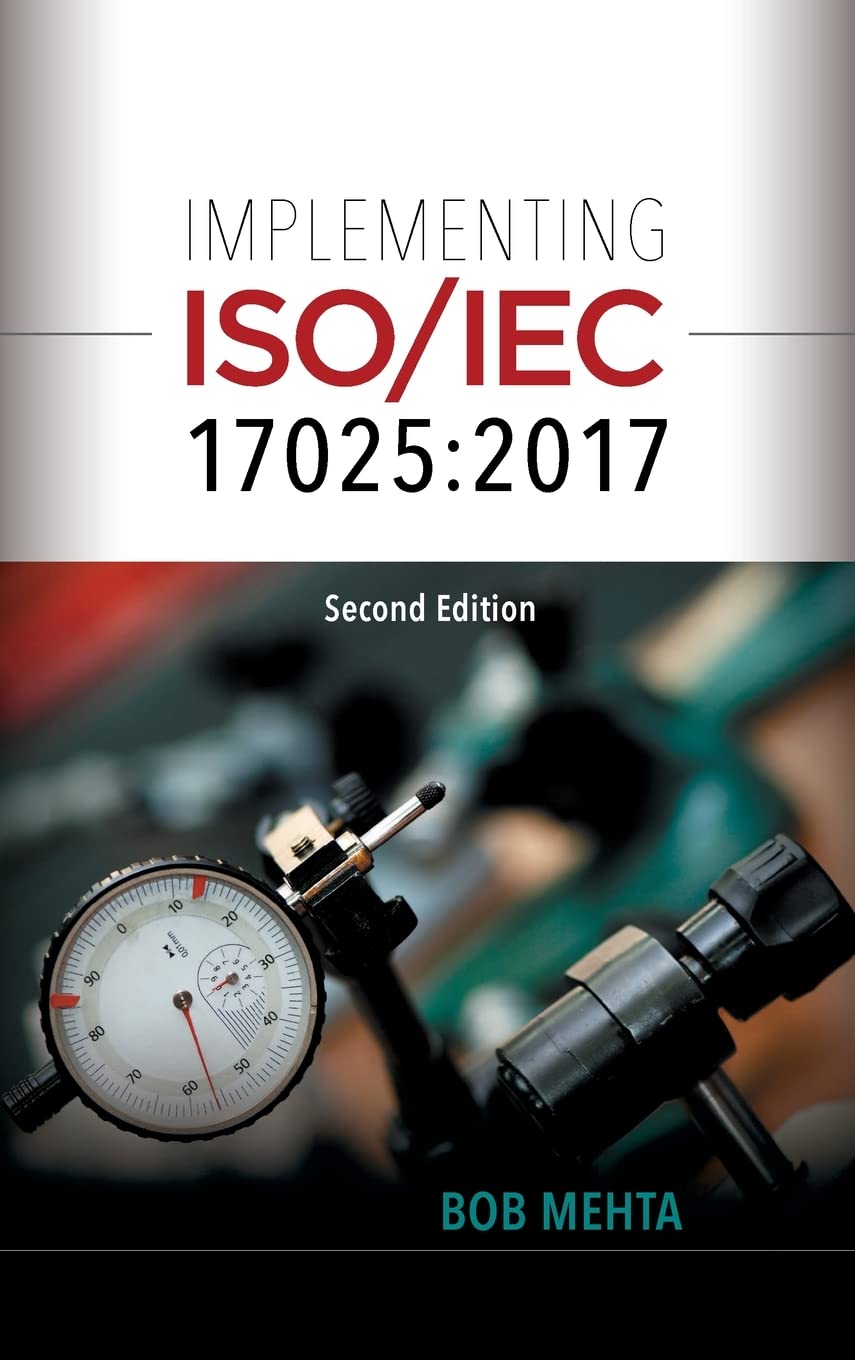 Implementing ISO/IEC 17025:2017, Second Edition