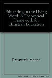 Educating in the Living Word — used book cover