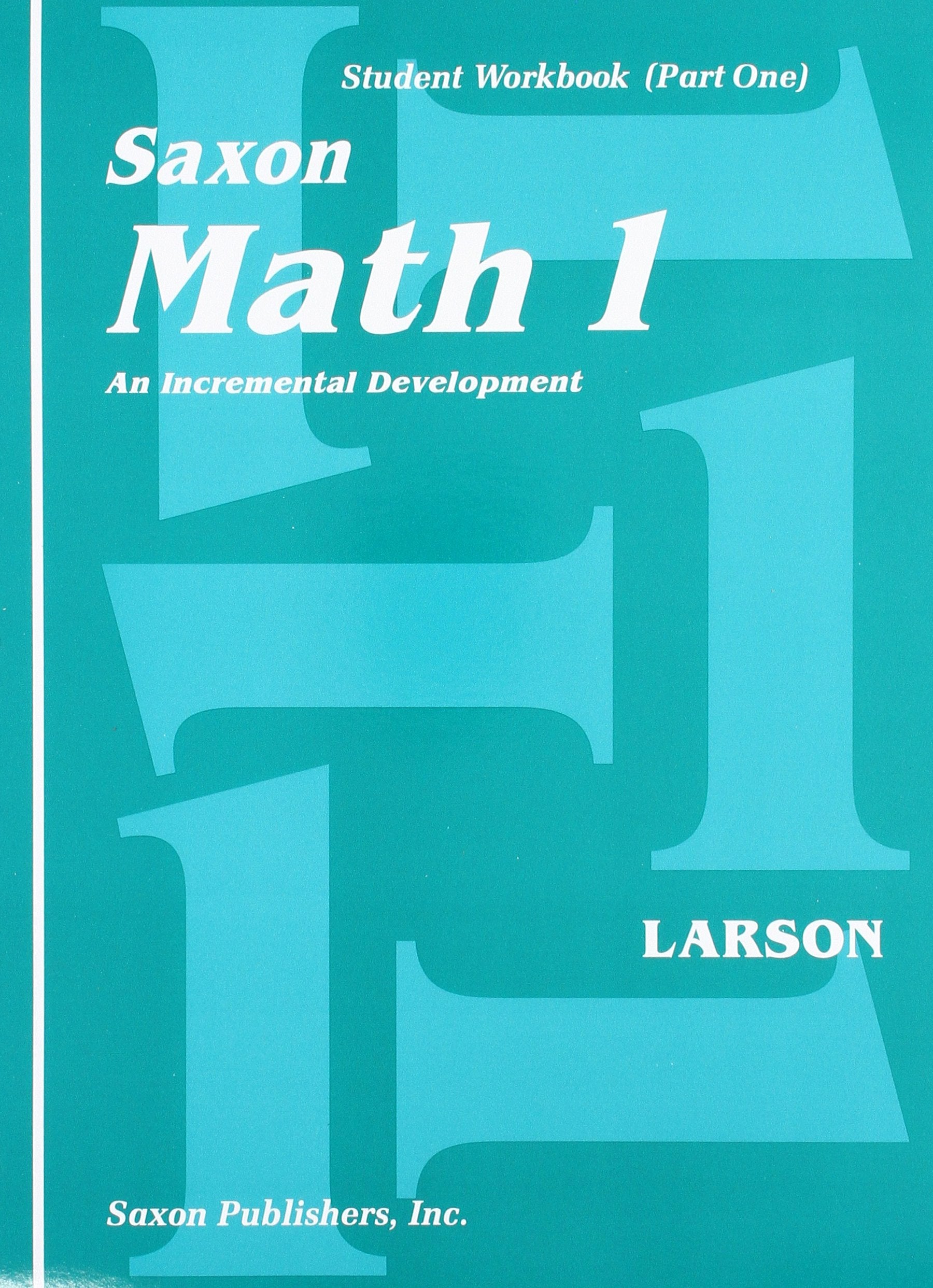Saxon Math 1: An Incremental Development, Part 1 and 2