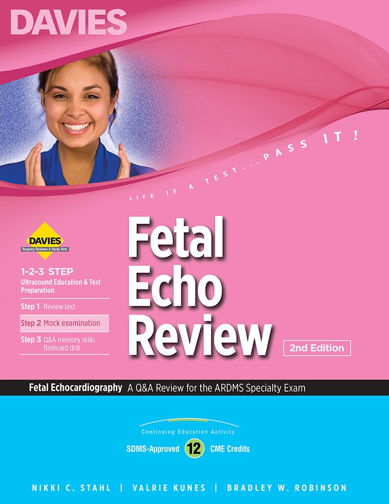 Fetal Echocardiography Review: A Q&a Review for the Ardms Examination