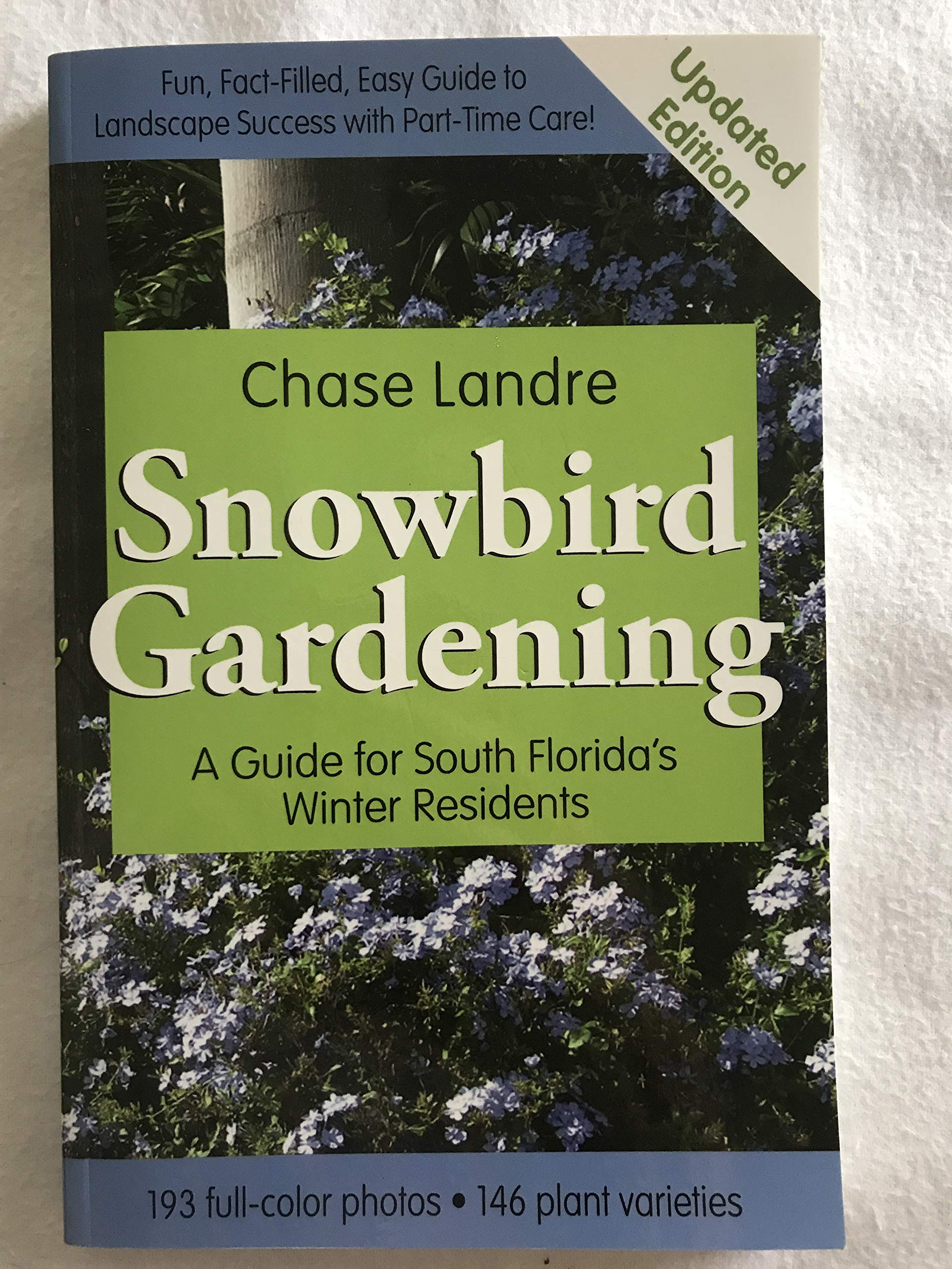 Snowbird Gardening: A Guide for South Florida&