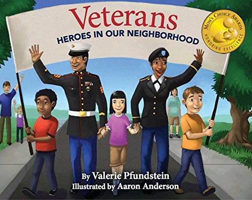 Veterans: Heroes in Our Neighborhood