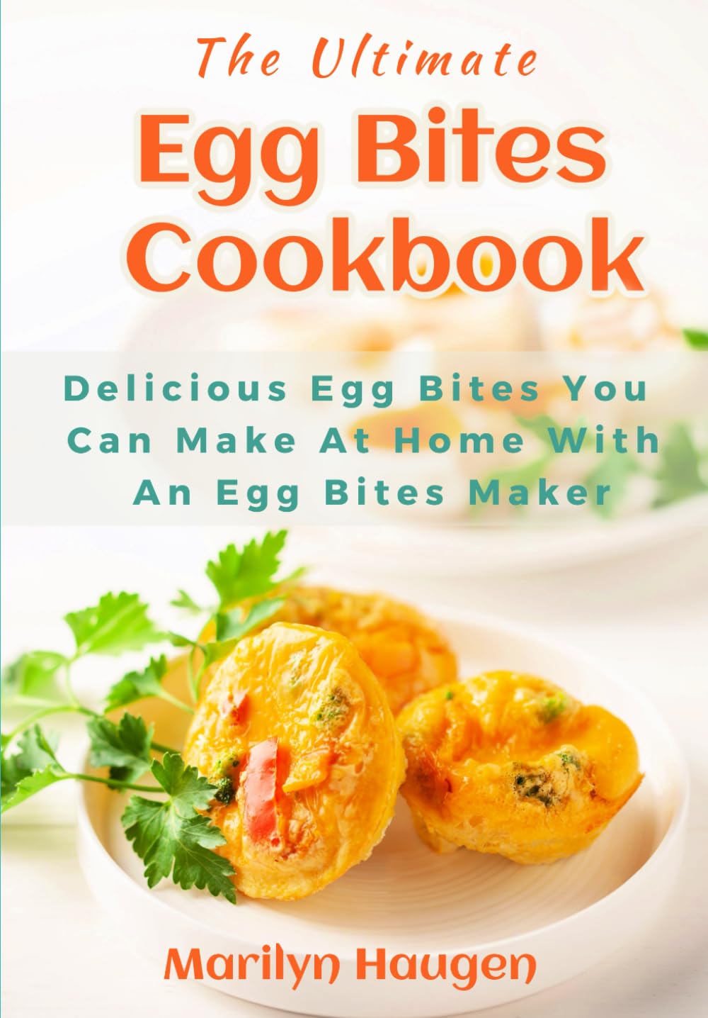 The Ultimate Egg Bites Cookbook — used book cover