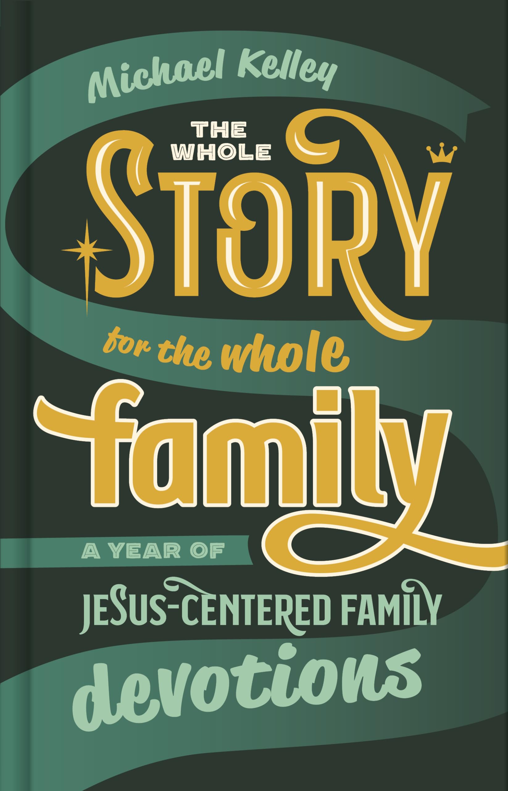 The Whole Story for the Whole Family — used book cover