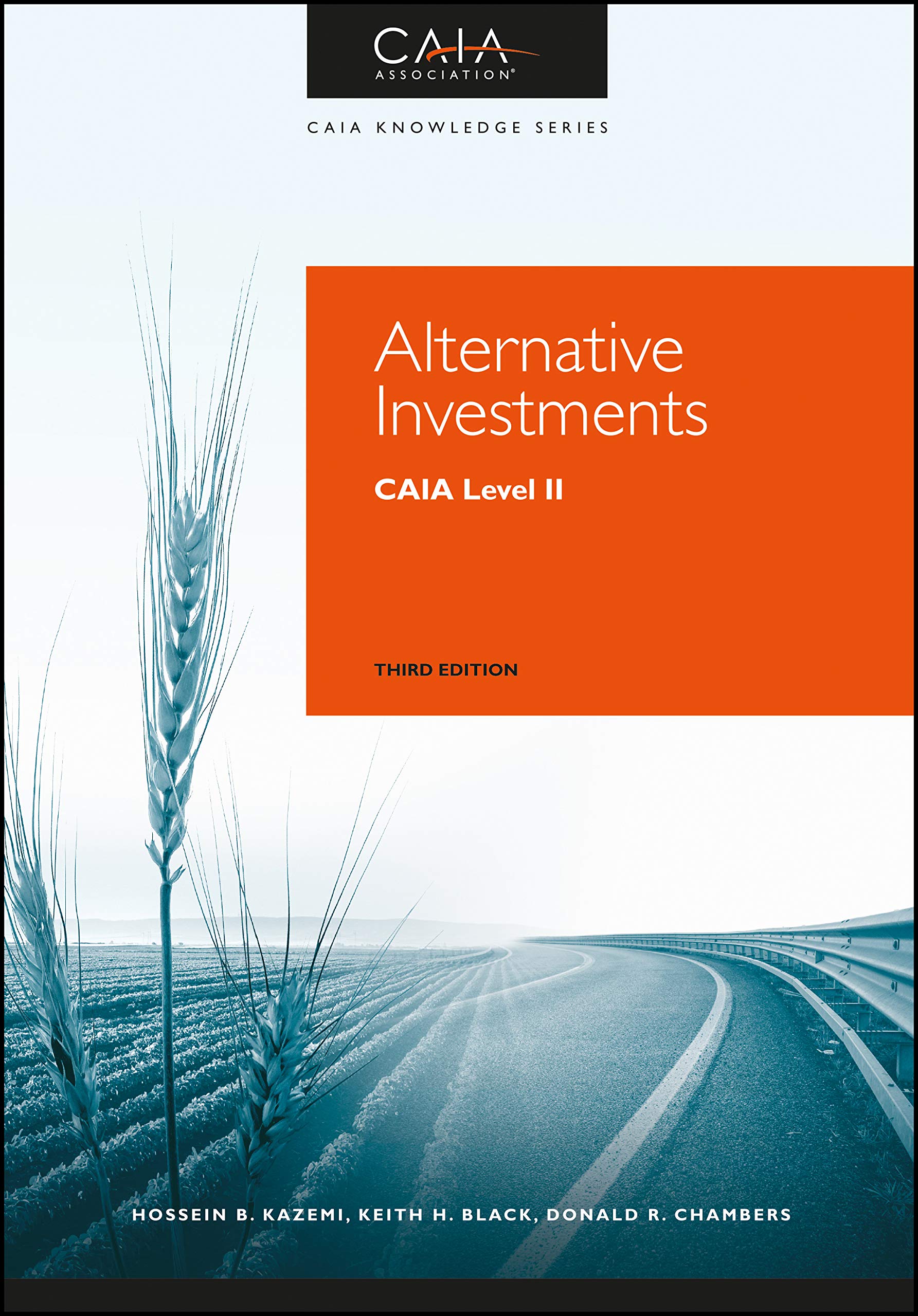 Alternative Investments: CAIA Level II (Caia Knowledge)