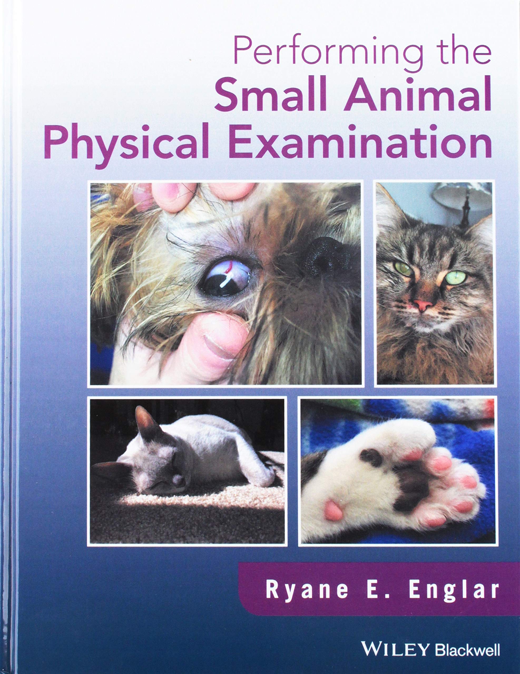 Performing the Small Animal Physical Examination — used book cover