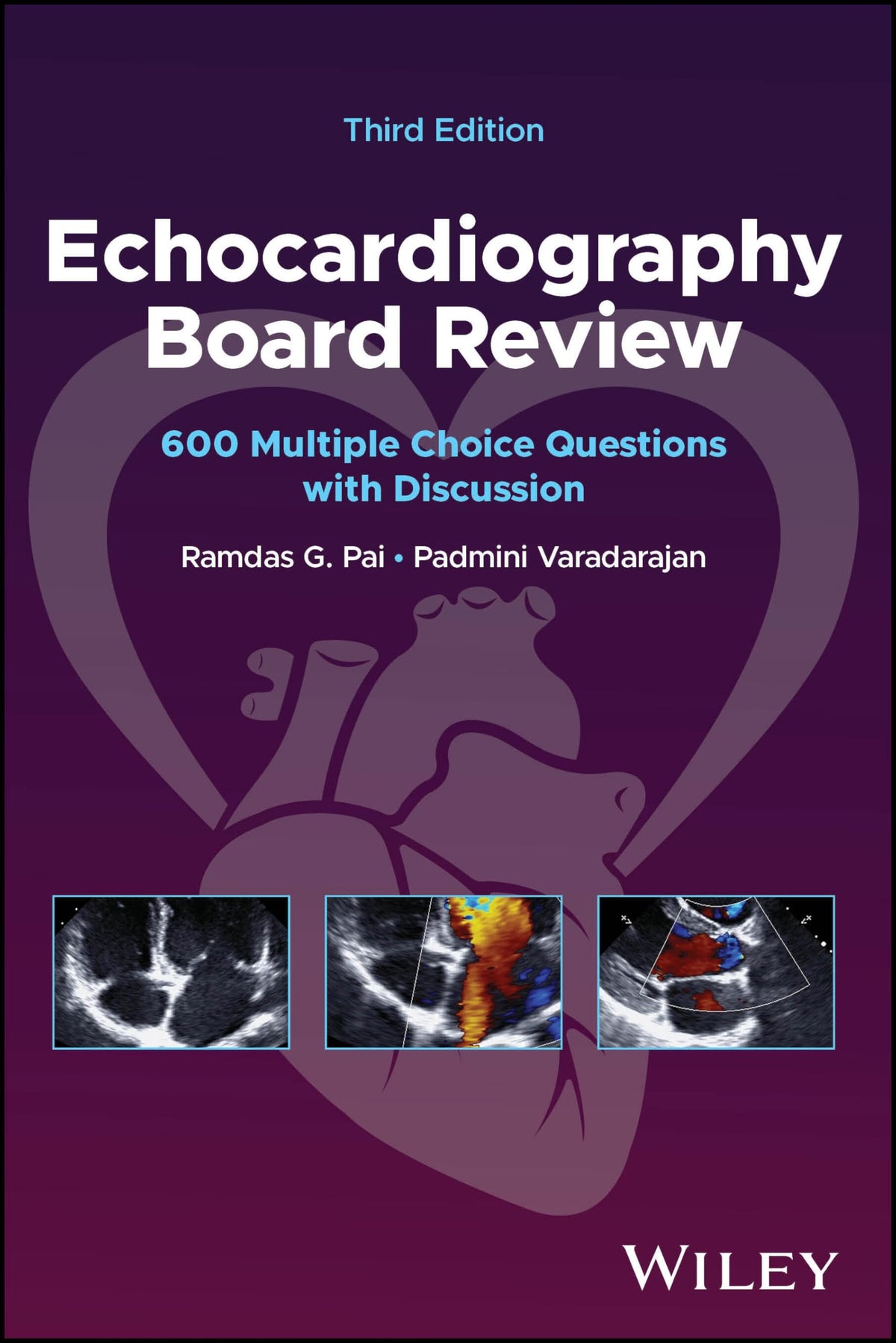 Echocardiography Board Review: 600 Multiple Choice Questions with Discussion