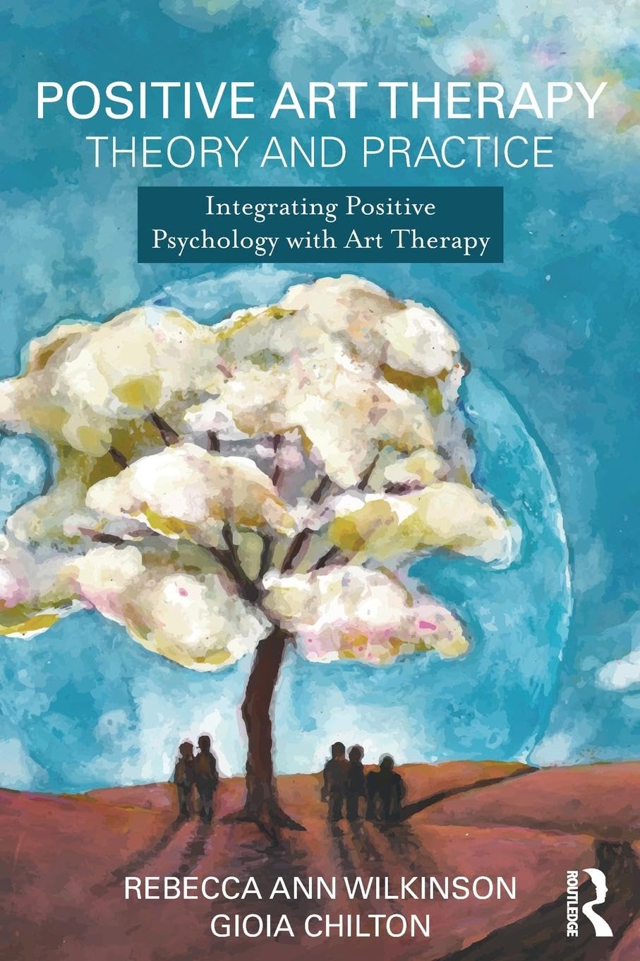 Positive Art Therapy Theory and Practice — used book cover