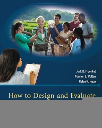 How to Design and Evaluate Research in Education