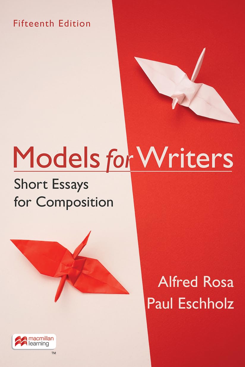 Models for Writers: Short Essays for Composition