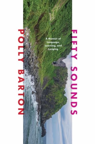 Fifty Sounds: A Memoir of Language, Learning, and Longing — used book cover