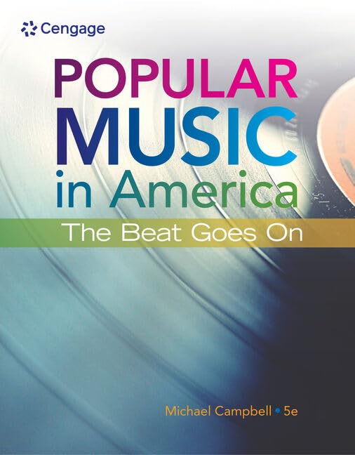 Popular Music in America: The Beat Goes On (MindTap Course List)