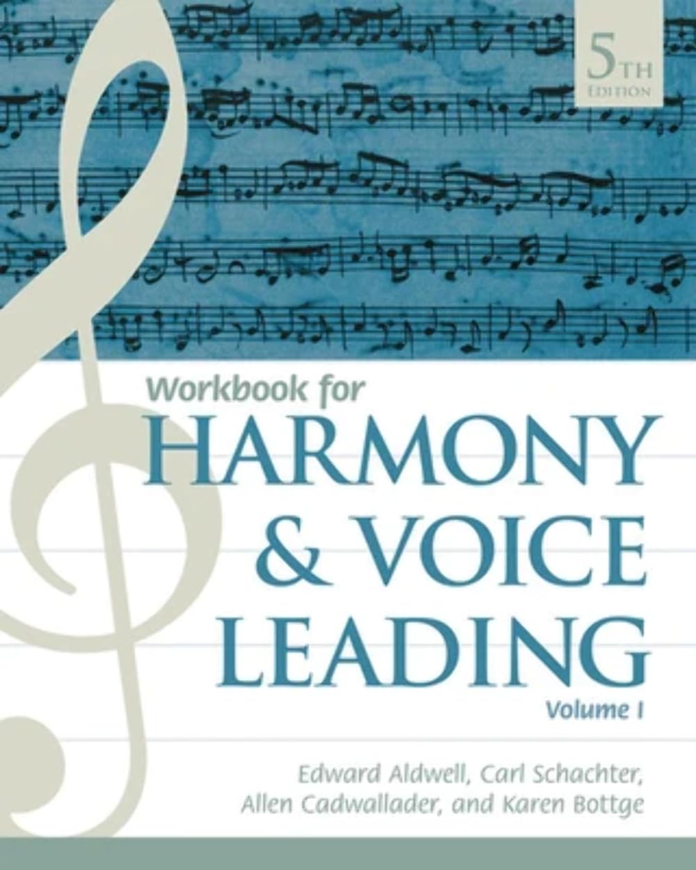 Student Workbook, Volume I for Aldwell/Schachter/Cadwallader&