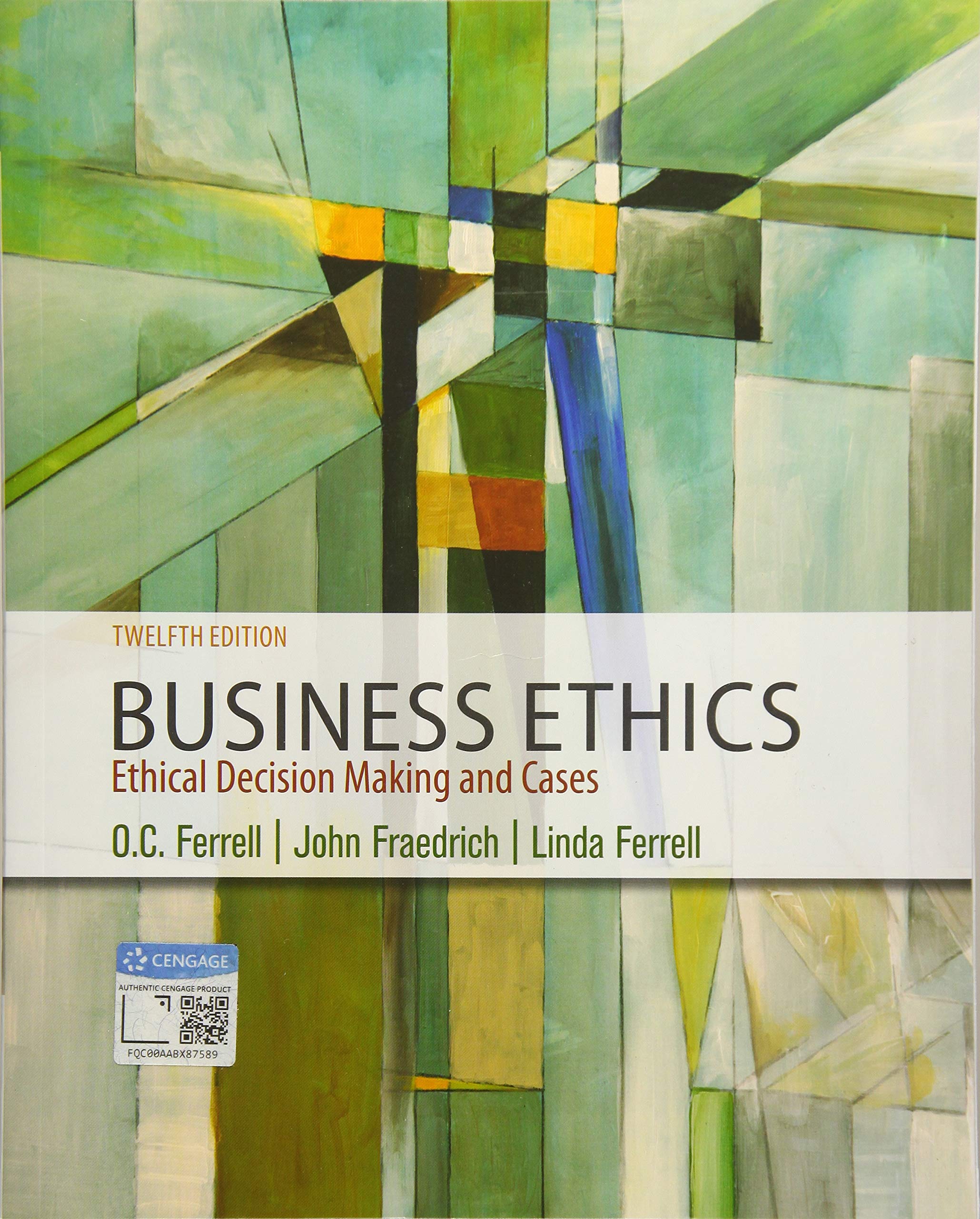 Business Ethics: Ethical Decision Making & Cases — used book cover