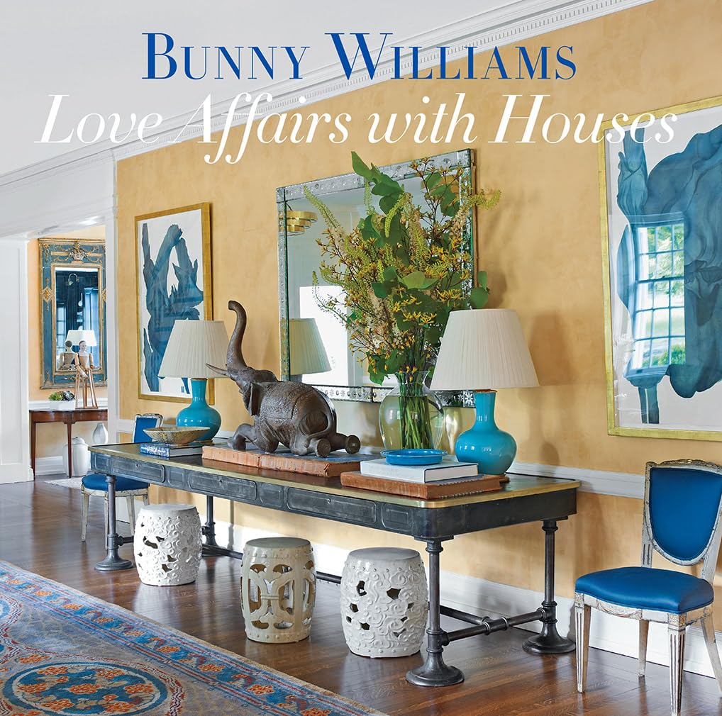 Love Affairs with Houses: Bunny Williams chronicles a decades-long career designing character-filled homes.