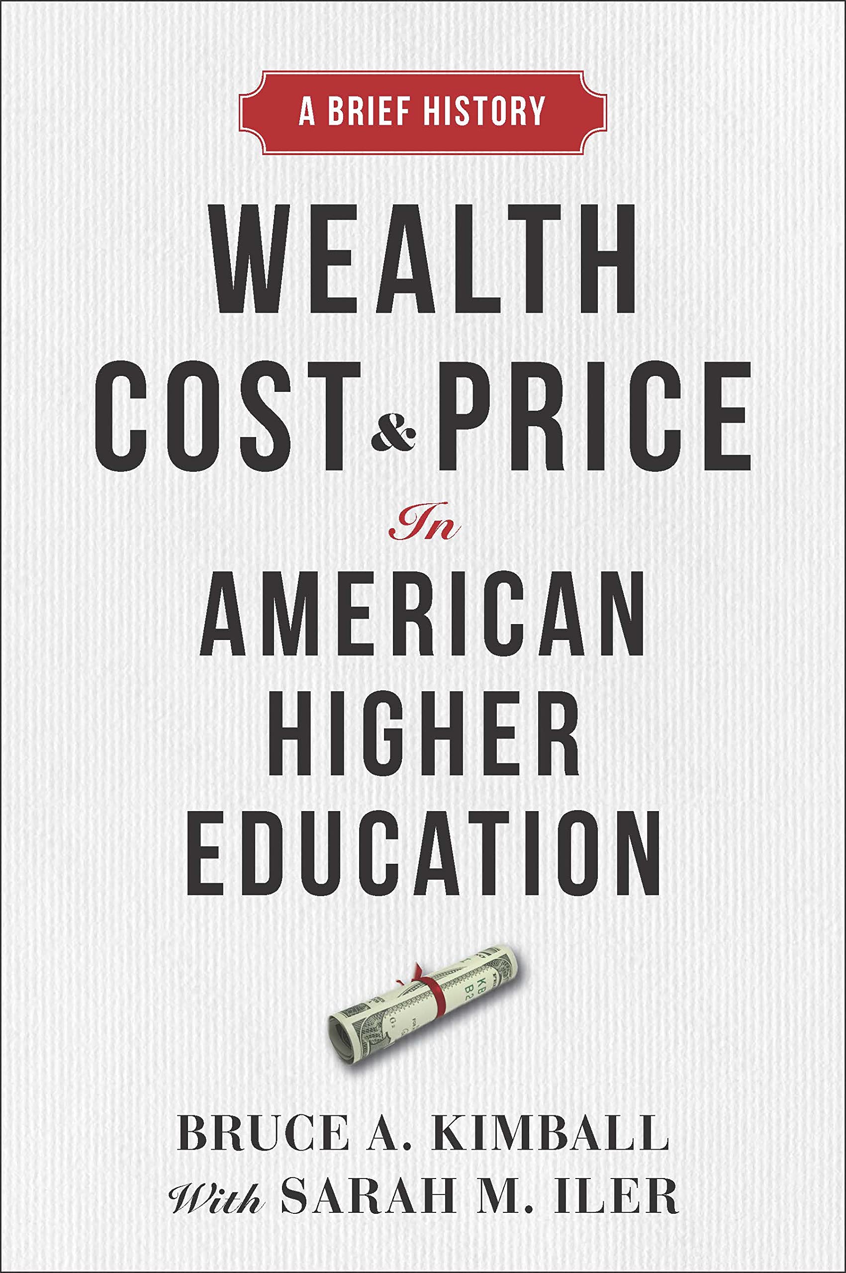 Wealth, Cost, and Price in American Higher Education — used book cover